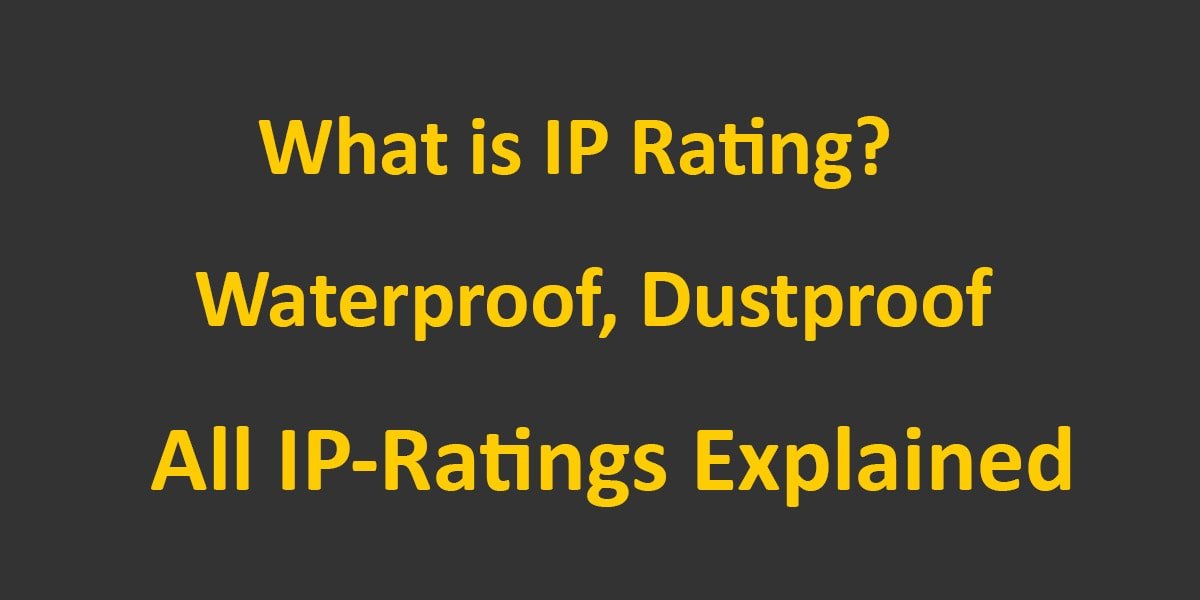 IPX WaterProof Rating IPX4 IPX5 IPX6 IPX7 IPX8 Ratings