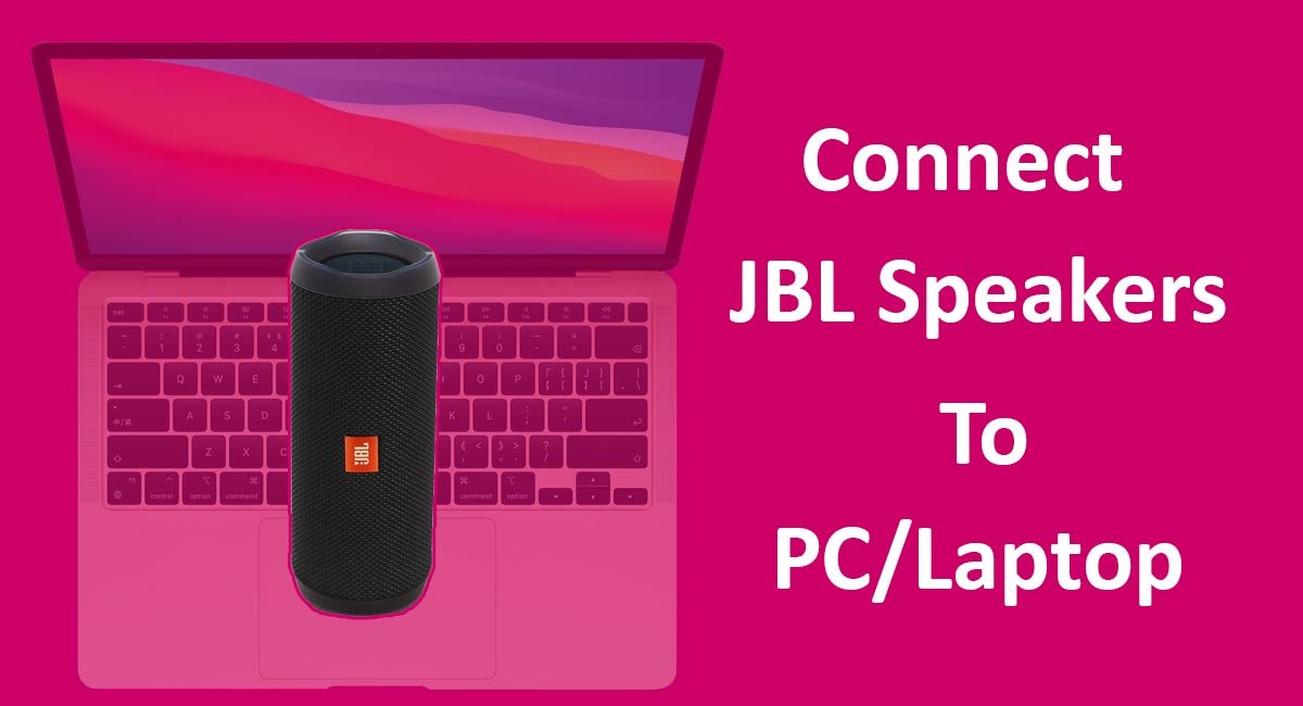 How To Connect JBL Speakers To Computer and laptop