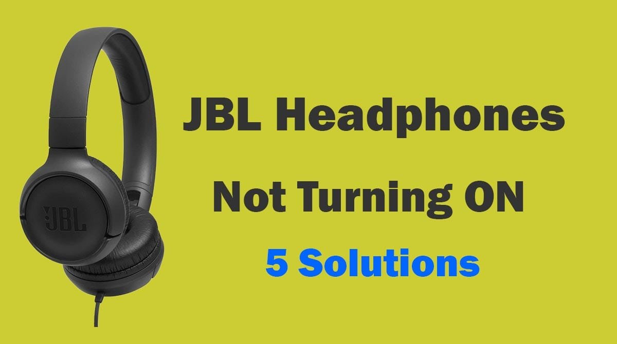 JBL Headphones not Turning ON