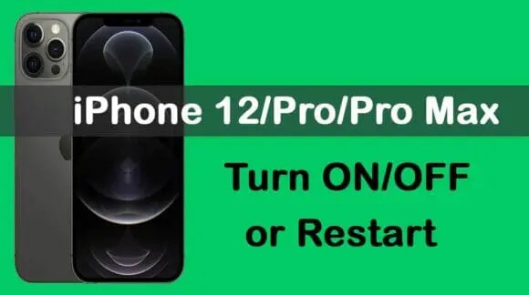 Turn ONOFF or Restart iPhone 12 12 Pro and 12 Pro