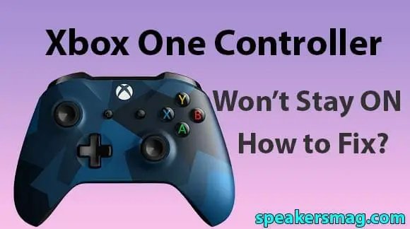 Xbox One Controller wont Stay ON