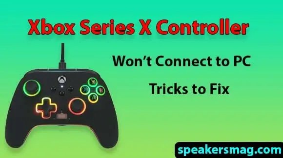 Xbox Series X Controller not Connecting to PC
