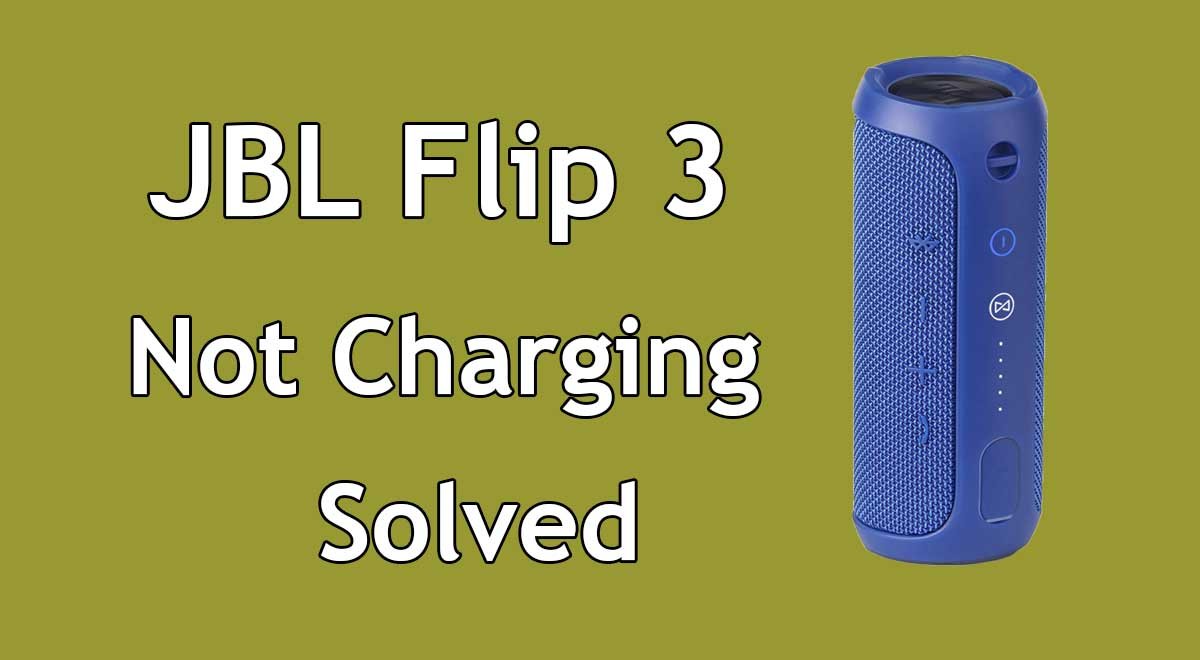 jbl-flip-3-speaker-not-charging-solved-speakersmag-best-speakers-review